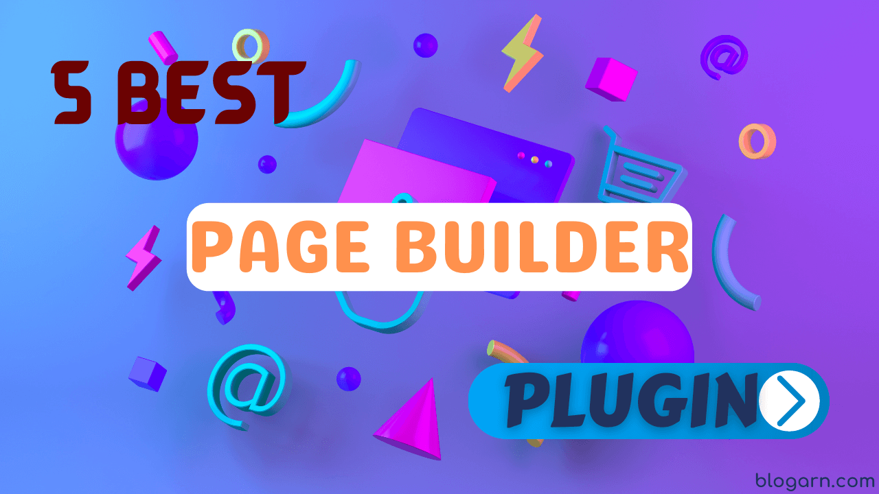 5 Best Page Builder Plugins for Easy Web Design